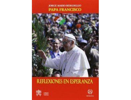 Livro Reflexiones En Esperanza de Papa Francisco (Espanhol)