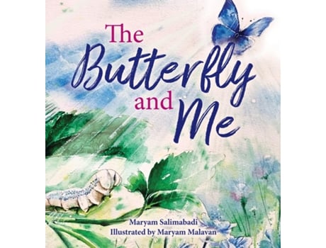 Livro The Butterfly and Me de Maryam Salimabadi (Inglês)
