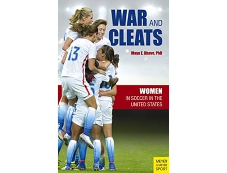 Livro war and cleats de maya e bhave (inglês)