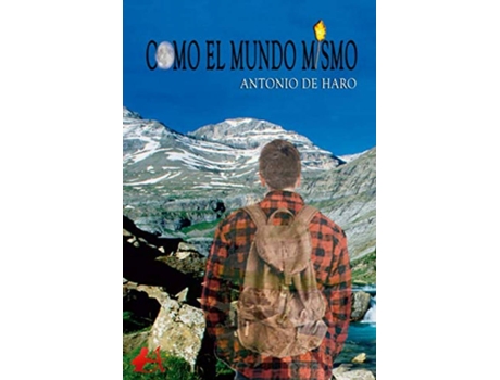Livro Como El Mundo Mismo de Antonio De Haro (Espanhol)