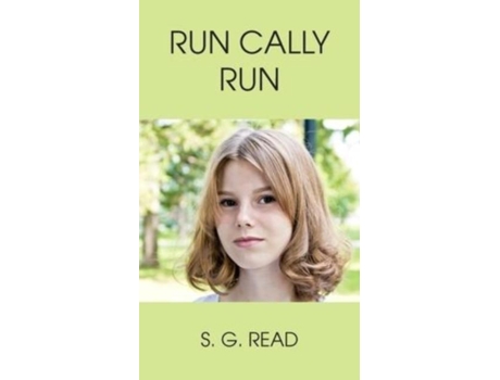 Livro Run Cally Run De S G Read (inglês)