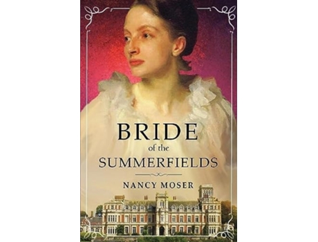 Livro Bride of the Summerfields de Nancy Moser (Inglês)