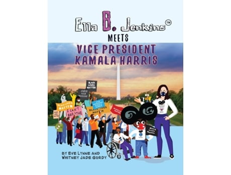 Livro Ella B. Jenkins Meets Vice President Kamala Harris De Eve Lynne (inglês)