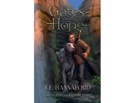 Livro Gates of Hope de J E Hannaford (Inglês)