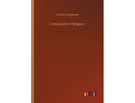 Livro Comparative Religion De J Estlin Carpenter (inglês)