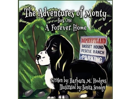 Livro The Adventures of Monty: A Forever Home de Barbara M. Hodges (Inglês)