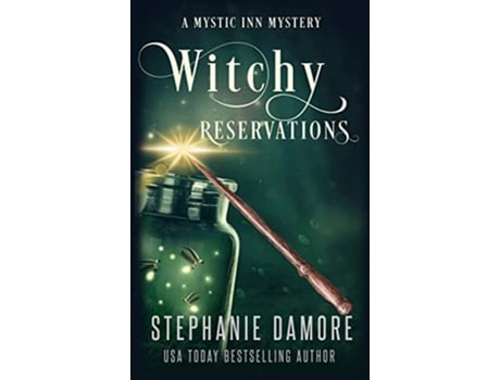 Livro Witchy Reservations A Paranormal Cozy Mystery Mystic Inn Mystery de Stephanie Damore (Inglês - Capa Dura)