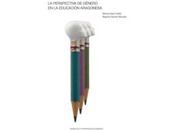 Livro La Perspectiva De Genero En La Educacion Aragonesa de Nieves Ibeas Vuelta Y Begoña Garrido Ria (Espanhol)