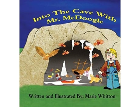 Livro Into The Cave With Mr. McDoogle Marie Whitton (Inglês)