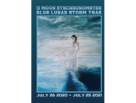 Livro 13 Moon Dreamspell Journal - 2 Storm July 2020-july 2021 De Vasumi Zjikaa E Hope Medford (inglês)