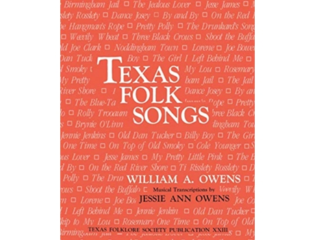 Livro Texas Folk Songs de William A Owens (Inglês)