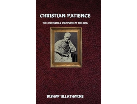 Livro Christian Patience de Bishop Ullathorne (Inglês - Capa Dura)