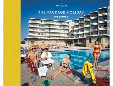 Livro The Package Holiday de Jake Clark (Inglês - Capa Dura)