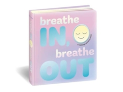 Livro Breathe In Breathe Out A Calming Sensory Book de Dori Elys (Inglês)