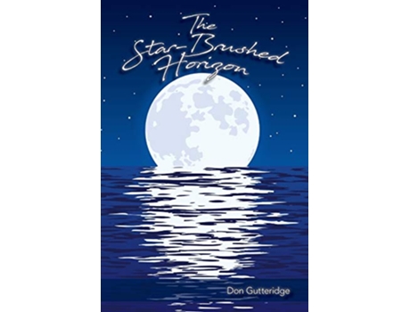 Livro The StarBrushed Horizon John B Lee Signature de Don Gutteridge (Inglês)
