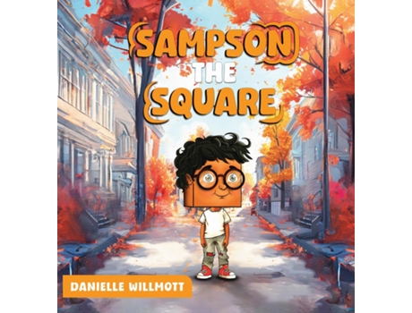 Livro Sampson the Square de Danielle Willmott (Inglês)