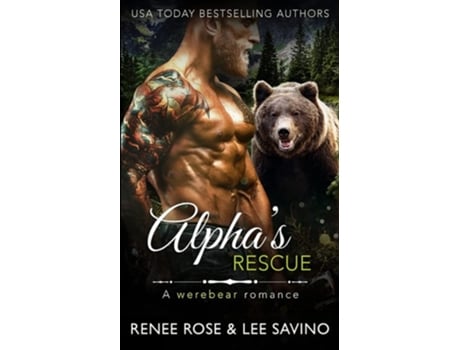 Livro Alphas Rescue A Werebear Romance De Renee Rose E Lee Savino (inglês)