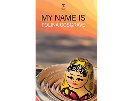Livro My Name Is de Polina Cosgrave (Inglês)