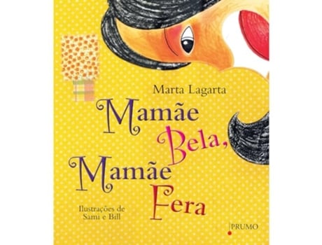 Livro Mamae Bela, Mamae Fera De Marta Lagarta (português Do Brasil)