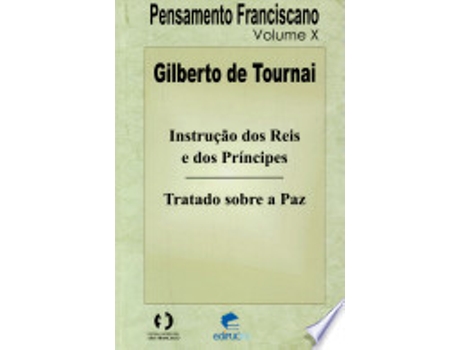 Livro INSTRUÇAO DOS REIS E DOS PRINCIPES de TOURNAI, GILBERTO DE (Português do Brasil)