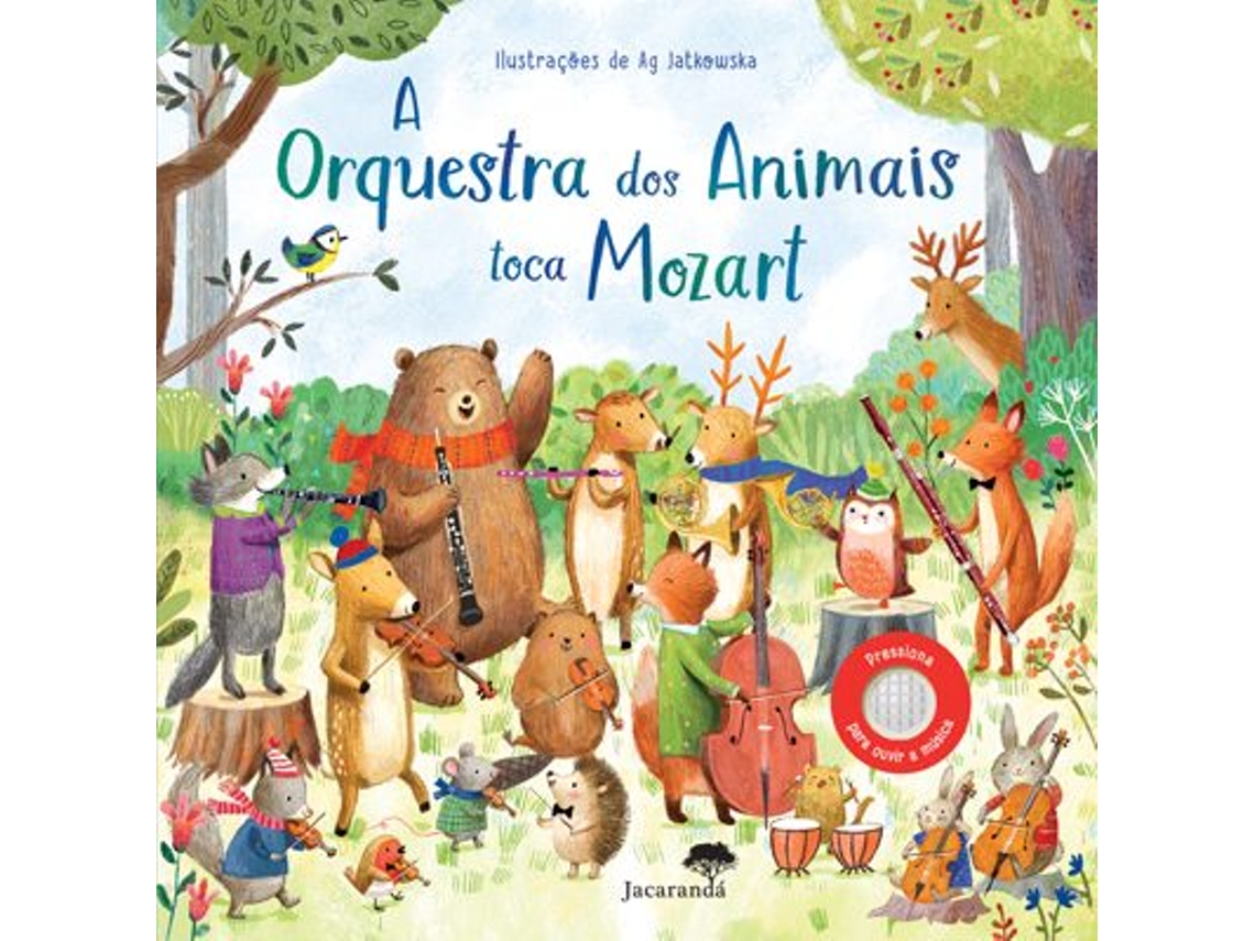 Livro A Orquestra Dos Animais Toca Mozart de Ag Jatkowska (Português)