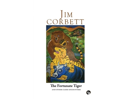 Livro Fortunate Tiger and Other Close Encounters de Jim Corbett (Inglês)