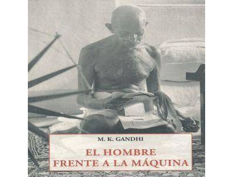 Livro Hombre Frente A La Maquina, El de Mahatma Gandhi (Espanhol)