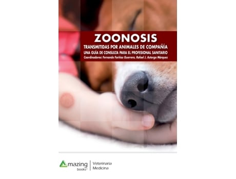 Livro Zoonosis Transmitidas Por Animales de Compania de Fernando Fariñas Guerrero e Rafael Jesús Astorga Márquez (Espanhol - Capa Dura)