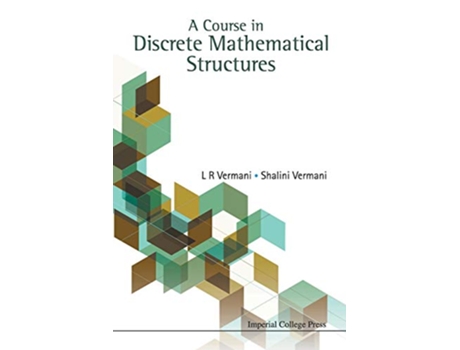 Livro Course In Discrete Mathematical Structures A de Lekh Rej Vermani (Inglês)