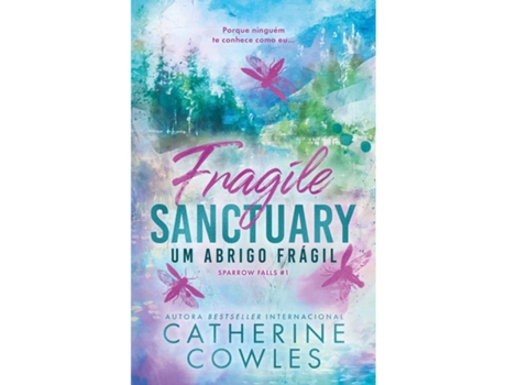 Livro Um Abrigo Frágil - Fragile Sanctuary De Catherine Cowles (português)