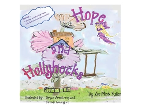 Livro Hope and Hollyhocks de Zee Mink Fuller (Inglês)