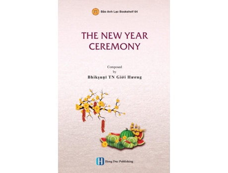 Livro THE NEW YEAR CEREMONY de Gi?i Huong Bhikkhuni (Inglês)