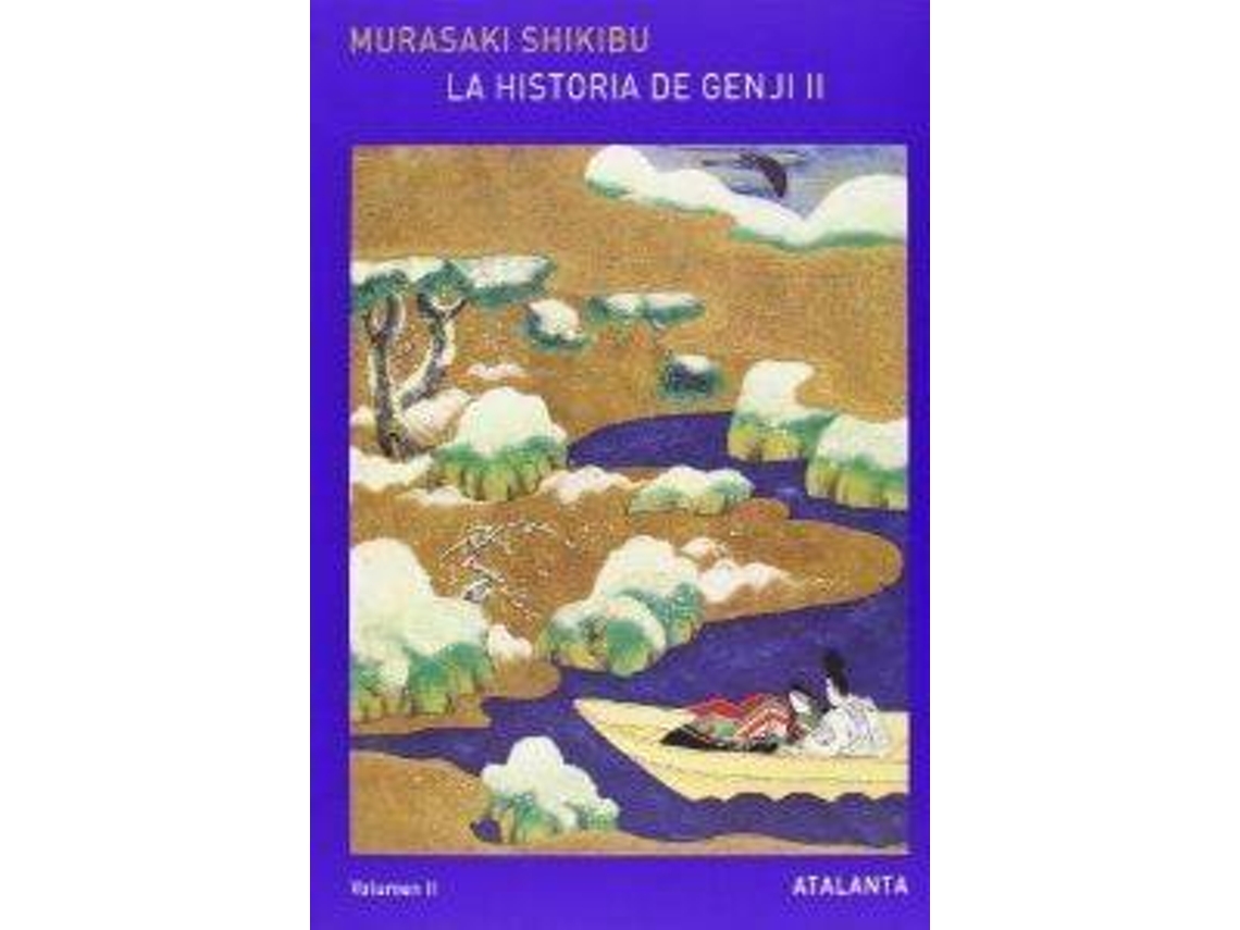 Livro La Historia De Genji. Vol. Ii. 2ª Edición de Murasaki Shikibu (Espanhol)