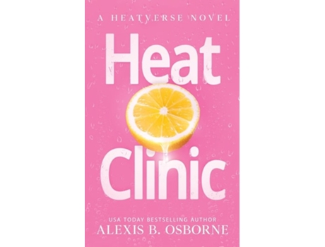 Livro Heat Clinic de Alexis B Osborne (Inglês)