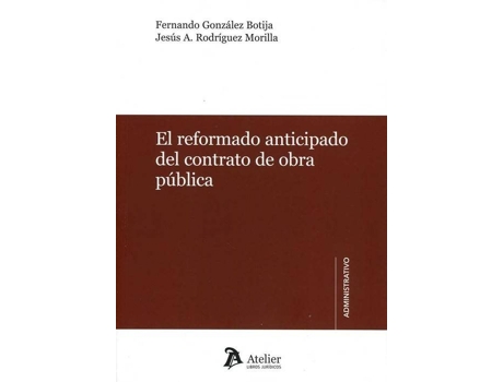 Livro El Reformado Anticipado Del Contrato De Obra Pública de Varios Autores