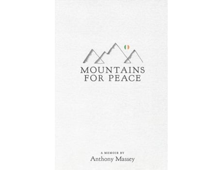 Livro Mountains for Peace de Anthony Massey (Inglês)