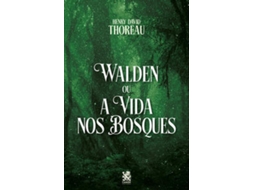 Livro Walden Ou A Vida Nos Bosques de H D Thoreau (Português)