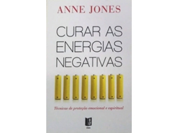 Livro Curar as Energias Negativas de Anne Jones (Português)
