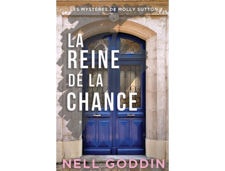 Livro La reine de la chance de Nell Goddin (Inglês)