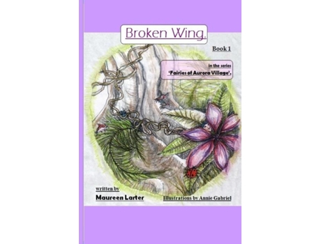 Livro Broken Wing De Maureen Larter (inglês)