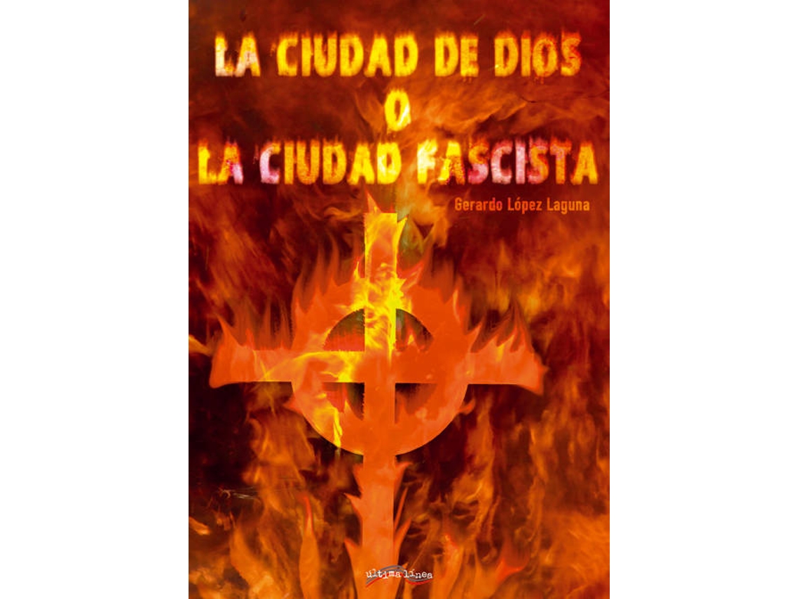 Livro Ciudad De Dios O Ciudad Fascista de Gerardo López (Espanhol)