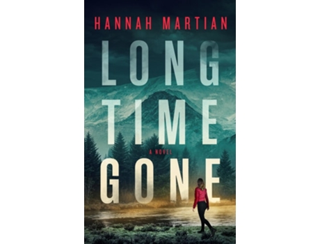 Livro Long Time Gone de Hannah Martian (Inglês - Capa Dura)