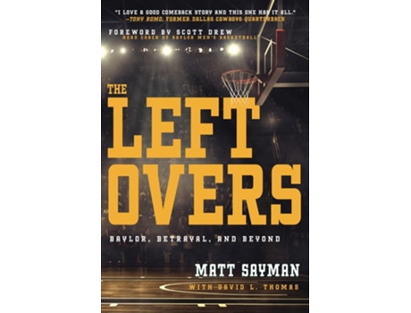 Livro Leftovers de Matt Sayman e David L Thomas (Inglês)