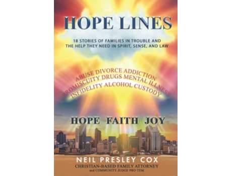 Livro HOPE LINES 18 Stories of Families in Trouble and the Help They Need in Spirit Sense and Law de Neil Presley Cox (Inglês)