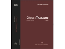 Livro Código do Trabalho Anotado de Alcides Martins