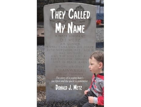 Livro They Called My Name de Donald J Metz (Inglês)