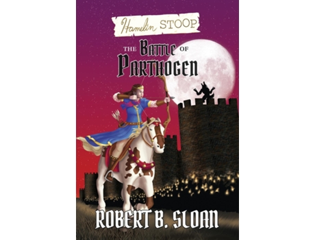 Livro Hamelin Stoop The Battle of Parthogen de Robert B Sloan (Inglês)