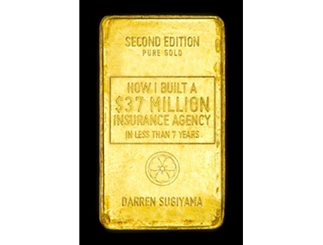 Livro How I Built A 37 Million Insurance Agency In Less Than 7 Years Second Edition de Darren Sugiyama (Inglês)