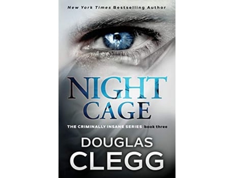 Livro Night Cage A pageturning thriller with a killer twist The Criminally Insane Series de Douglas Clegg (Inglês)