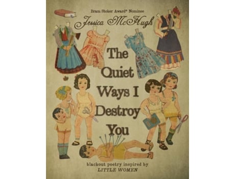 Livro The Quiet Ways I Destroy You de Jessica McHugh (Inglês)